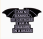 BROOCH LAPEL ENAMEL Magical Pins Pin (Page 2) - No Damsel in Distress Dragon in Dress - Clothing & Apparel