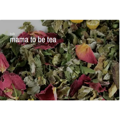 Herbal Bulk Loose Tea by the Ounce - Mama To Be, Tea - Teas & Accessories