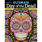 Ultimate Day of the Dead Coloring Book - Books & Journals