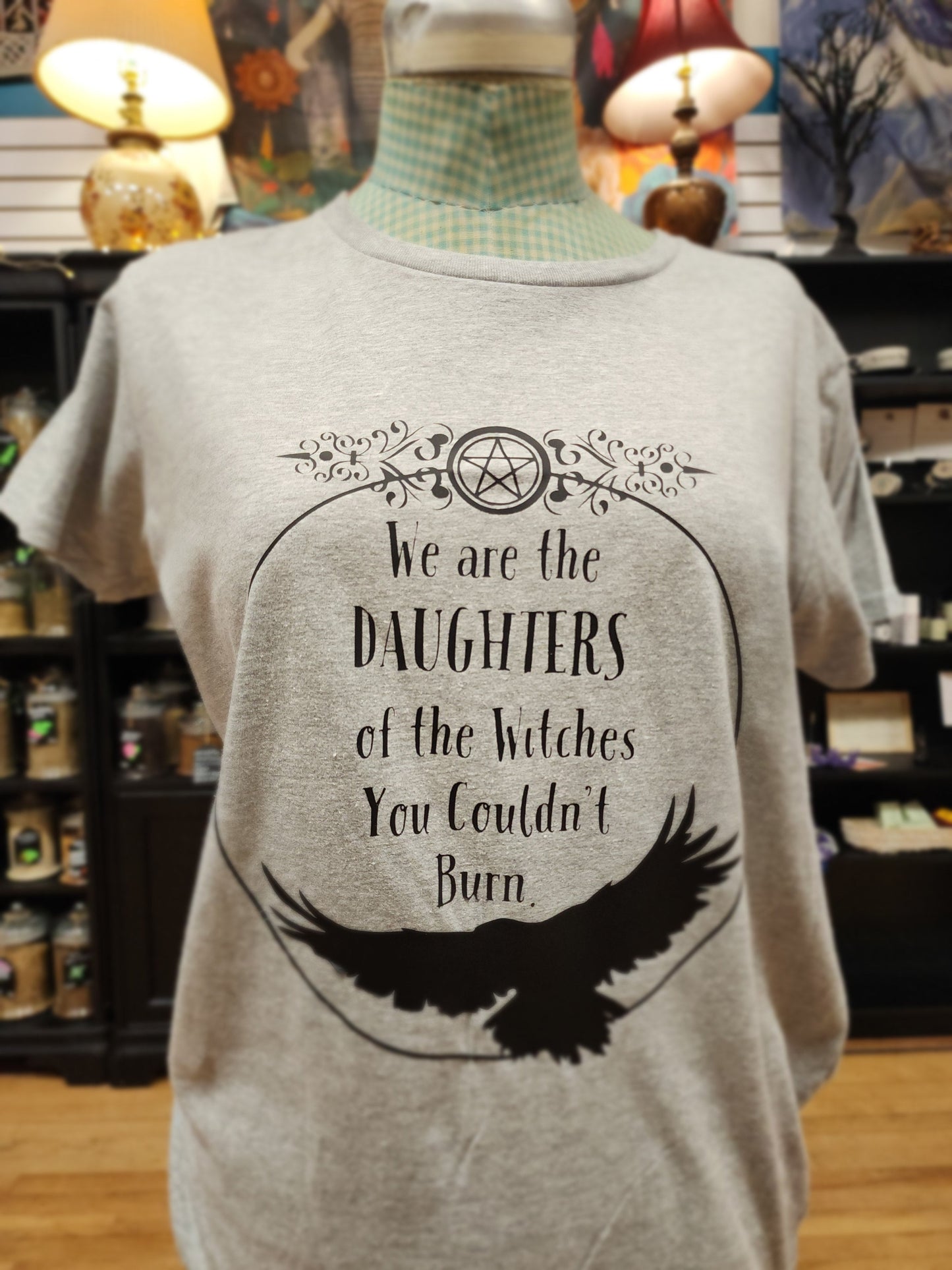 We Are the Daughters of the Witches You Could Not Burn T-Shirt – Unapologetically Magical 🧙♀️🔥 - Grey / Large - Black
